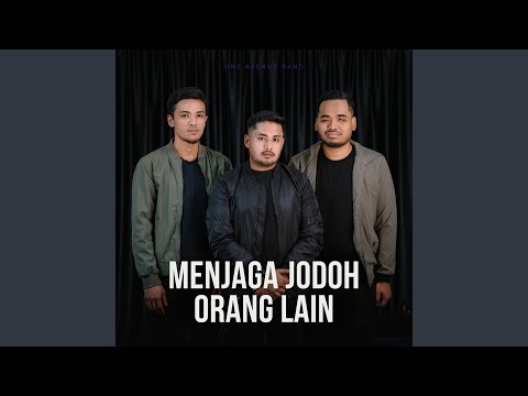 Menjaga Jodoh Orang Lain