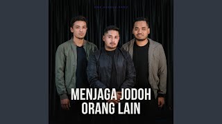 Download lagu Menjaga Jodoh Orang Lain mp3
