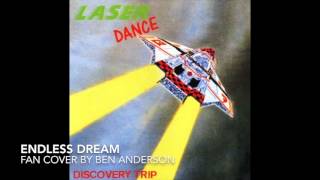 Laser Dance - Endless Dream [Fan Cover by Ben Anderson]