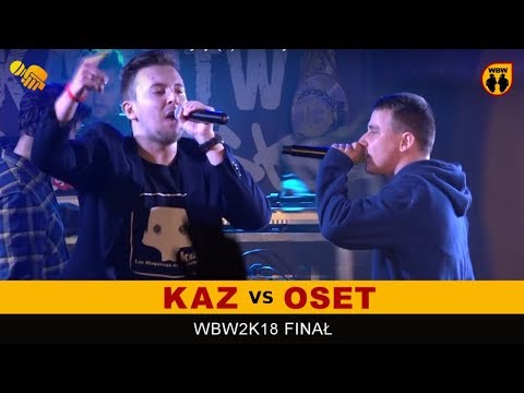 Oset 🆚 Kaz 🎤 WBW 2018 Finał (freestyle rap battle)