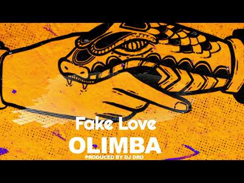 Olimba - Fake Love ( Official Audio)