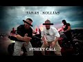 Kollias Taras Street Call Official Music Video
