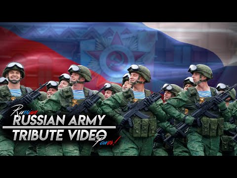 Tribute - Russian Army | Русская армия | Russian Power 2021