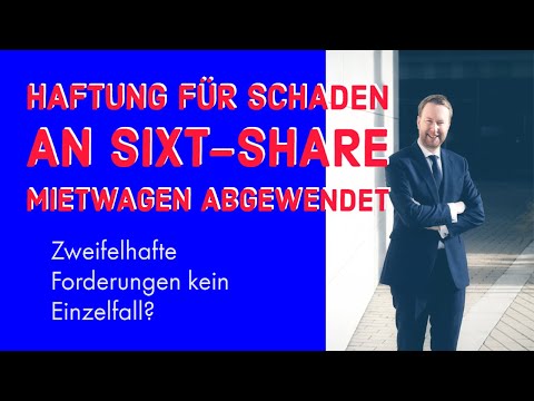 Haftung für Carsharing / Sixt Share Mietwagen, obwohl Schaden vom Mieter nicht verursacht wurde?
