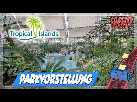 Tropical Islands - The Tropical Paradise in the Zeppelin Hall | Park Presentation