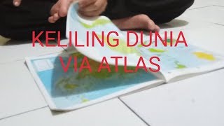 Mari Mengelilingi Dunia Melalui Atlas | SAUNG AKSARA SINDANGBARANG