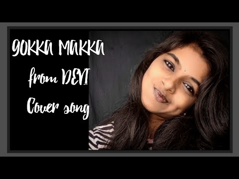 Gokka Makka | Devi | Cover song | Praveenagodzgal|