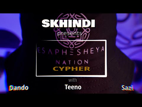 Skhindi -  Esaphesheya Nation Cypher ft. Dando, Teeno & Sazi (Music Video)