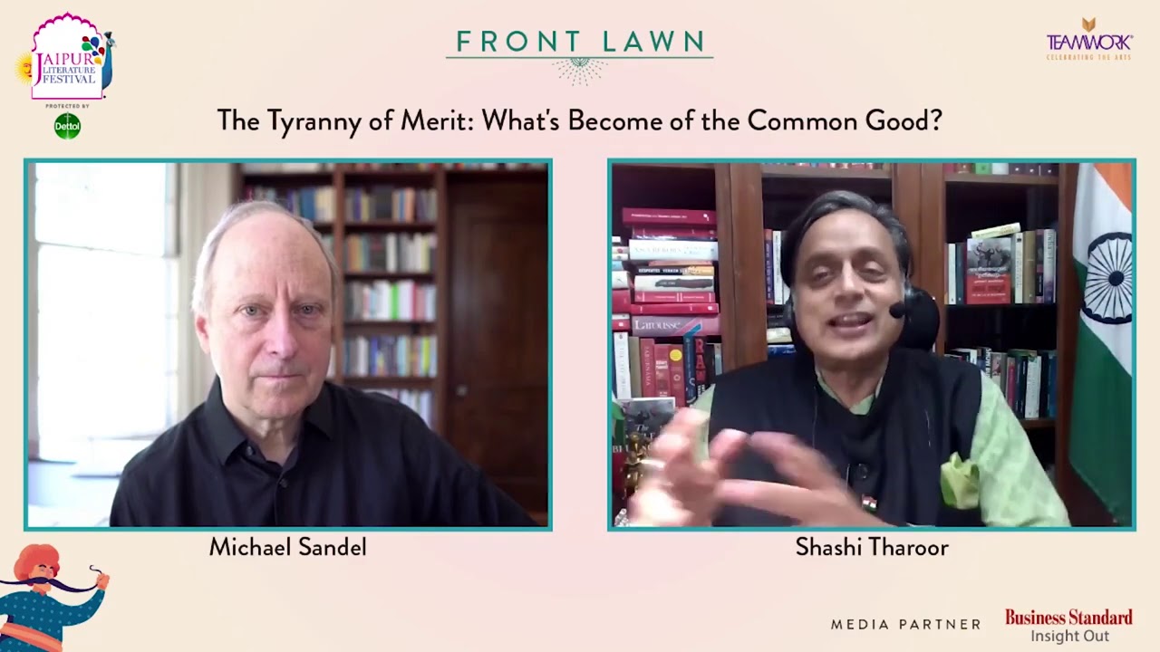 The Tyranny of Merit: What's Become of the Common Good? Dr Tharoor conversation with Michael Sandel