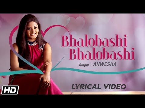 Bhalobashi Bhalobashi | Anwesha | Tagore Song | Bengali Romantic Song