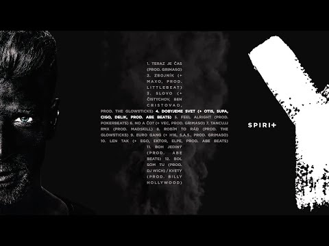 Majk Spirit ft. Otis, Supa, Cigo, Delik - dobYjeme svet (prod. Abe Beats) |Official Audio|