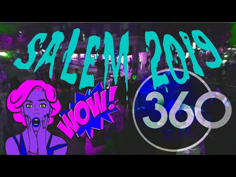 Salem Halloween 2019 -*BONUS* 360 Video Up close and Personal