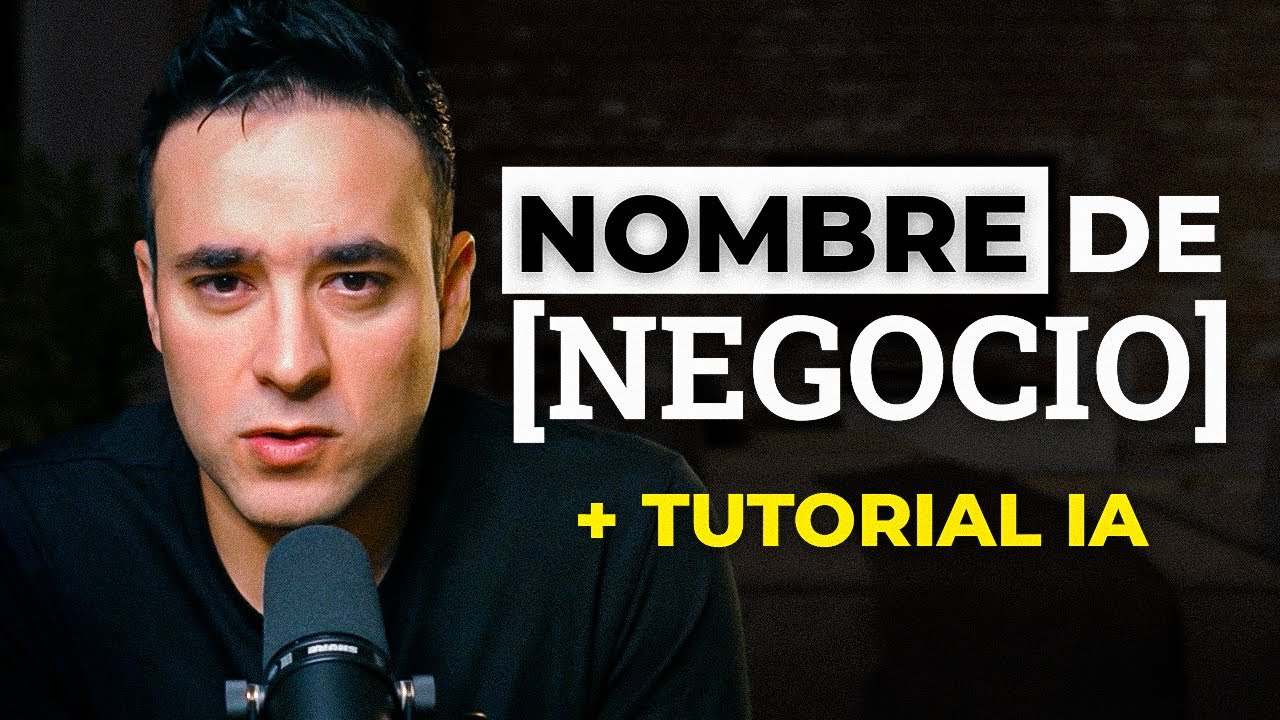 Cómo Elegir el Mejor Nombre para tu Negocio o Marca (Tips + Tutorial IA)