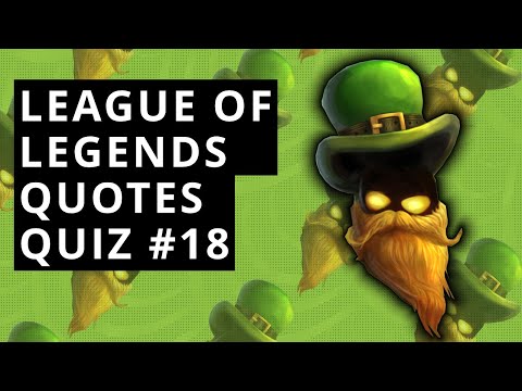 LoL Quotes Quiz #18 - Guess The LoL Champions By The Quotes