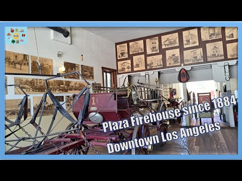 PLAZA FIREHOUSE DOWNTOWN LOS ANGELES El Pueblo de Los Angeles Historical Monument Olvera Street