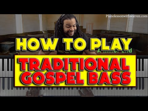 Sound Like A Real Bassist: How To Play Traditional Gospel Bass On Piano