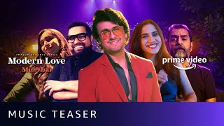 Modern Love: Mumbai - Music Teaser | Amazon Original Series | May 13