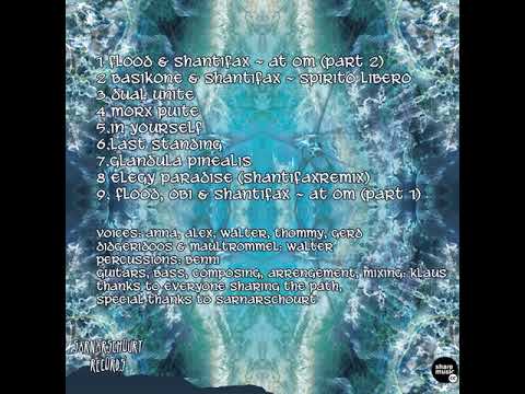09 Flood & Obi & Shantifax - At Om (Part 1)