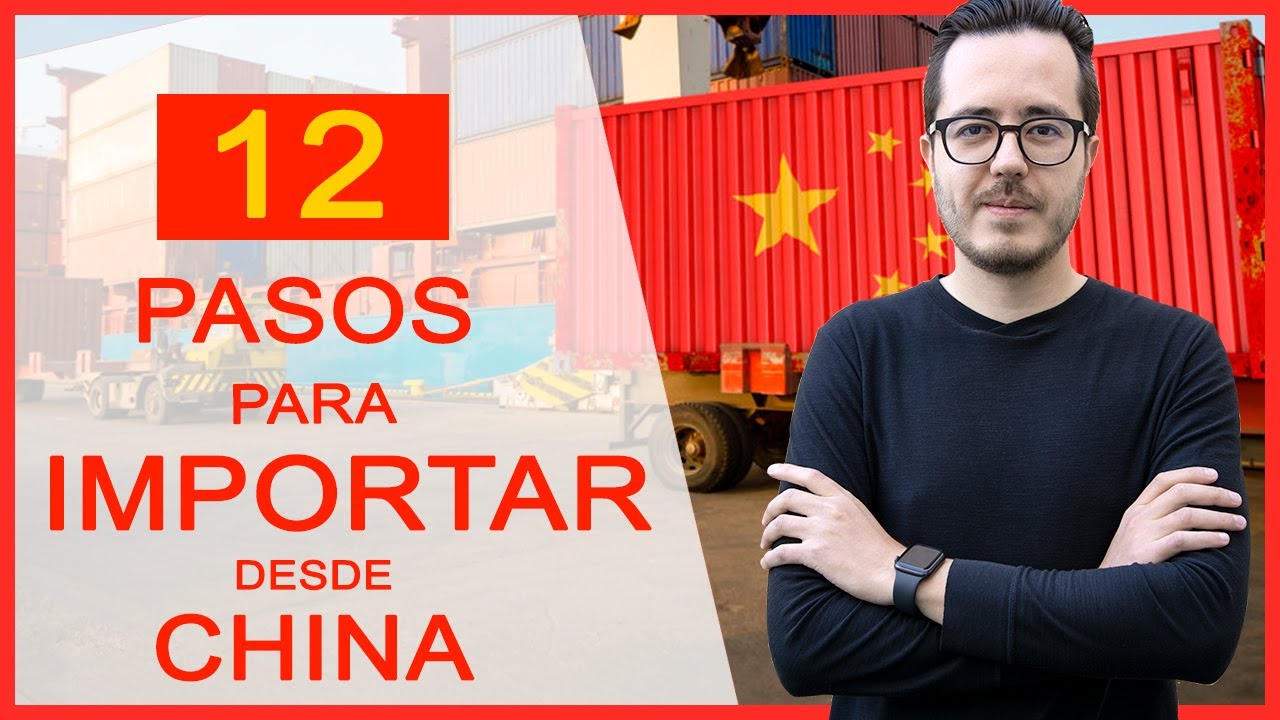 12 PASOS PARA COMPRAR e IMPORTAR DE CHINA | Guia para principiantes