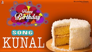 Download lagu Kunal  Happy Birthday - Birthday Video Song | Birthday Songs With Names #billionbestwishes mp3