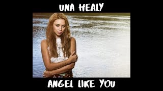 Una Healy - Angel Like You | Lyric Video.