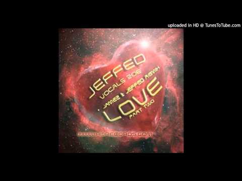 Jeffed -  I love you (original)