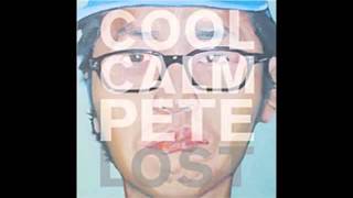 Cool Calm Pete- Dinner And A Movie