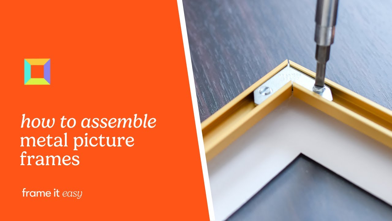 Assembling Metal Picture Frames: Everything You Need To Know