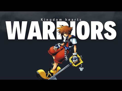 Kingdom Hearts EPIC AMV/GMV - Warriors
