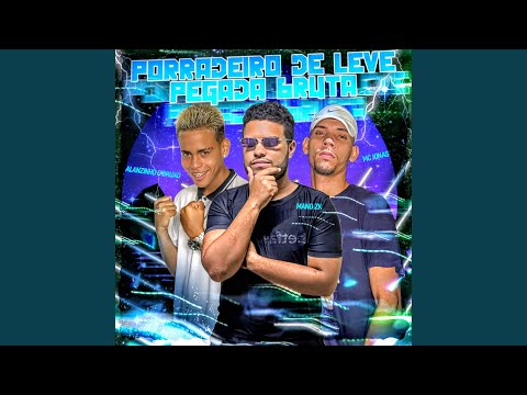 Pegada Bruta / Toma Porradeiro De Leve (Remix)