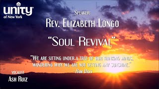“Soul Revival” Rev Elizabeth Longo