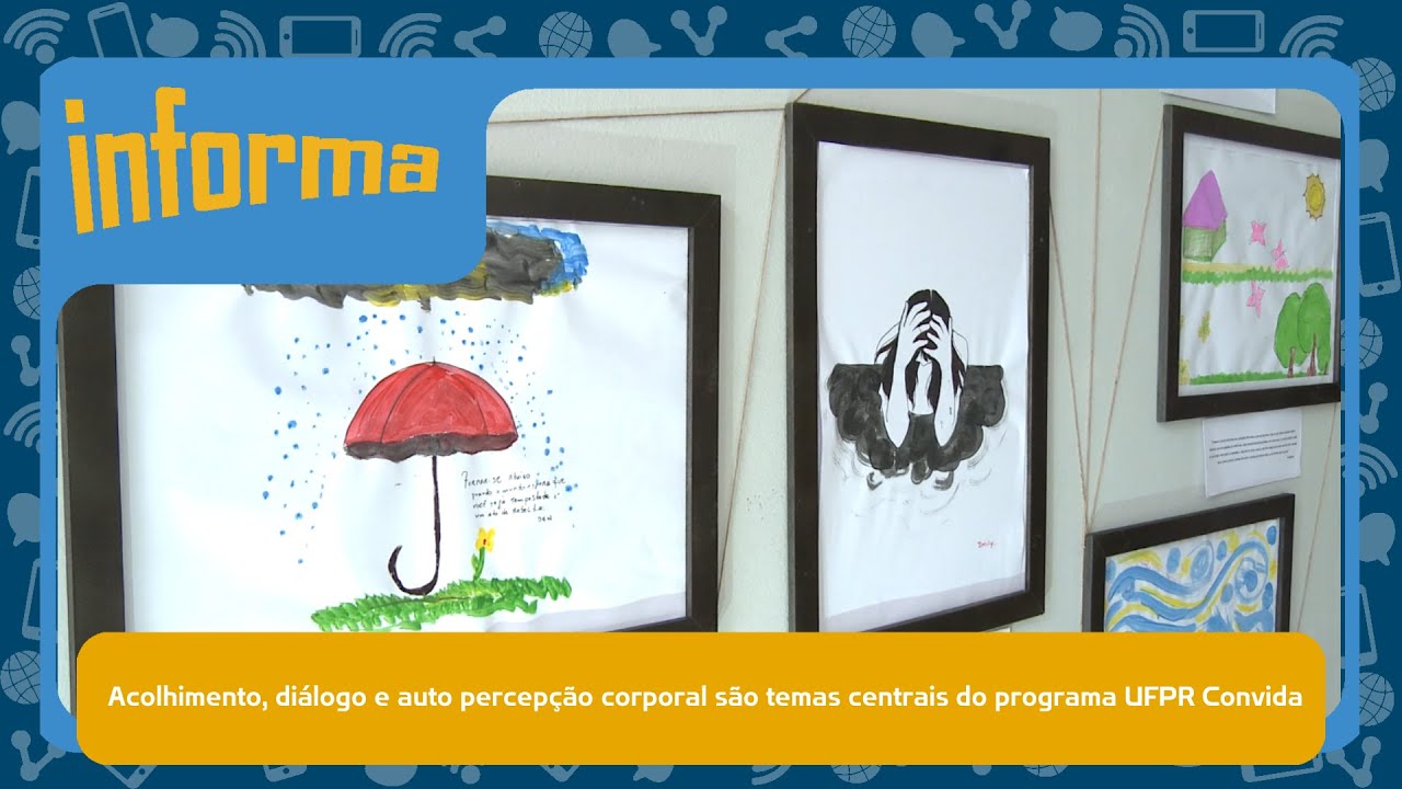 Acolhimento, diálogo e auto percepção corporal são temas centrais do programa UFPR Convida