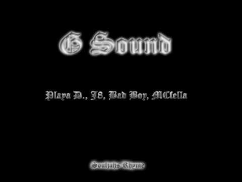 Souljahs Rhyme - G Sound - MC Fella, Playa D., J8, Bad Boy