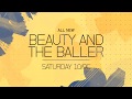 Beauty And The Baller WEEK 2 Commercial