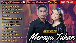 Download lagu Merayu Tuhan - Tasya Ropsmala ft. Gerry Mahesa Full Album Terbaru || Perdana Record Full Album mp3