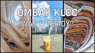 Ombak KLCC Just Opened... But Is It Ready