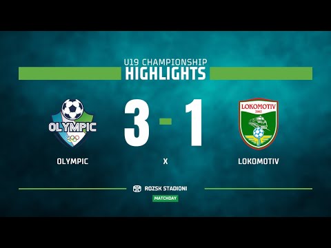 U19 Chempionati. Olympic - Lokomotiv 3:1. HIGHLIGHTS