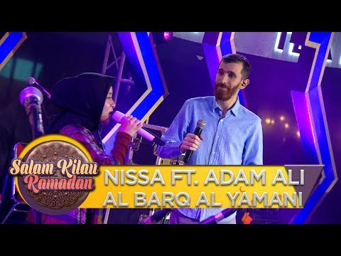 KEREN!! NISSA FT  ADAM ALI [AL BARQ AL YAMANI] - Salam Kilau Ramadhan (5/5)