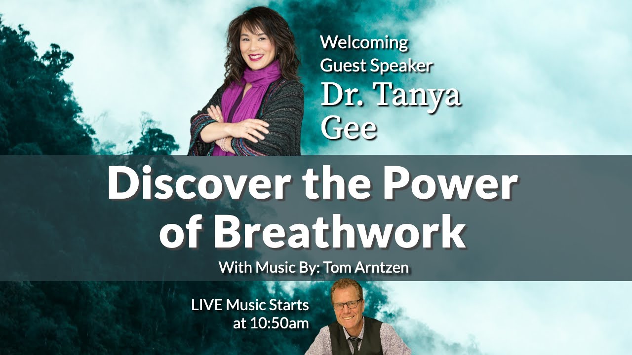 Dr. Tanya Gee - Discover the Power of Breathwork