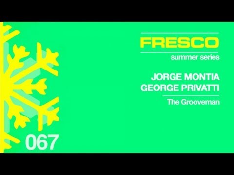 FRE067 - B - Jorge Montia & George Privatti - The Grooveman (Original Mix)