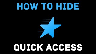 How To Hide Frequent Folders And Recent Files In Quick Access On Windows 10