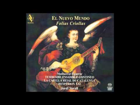 Jordi Savall & Hesperion XXI   Folias Criollas  Gallarda & Jarabe Loco