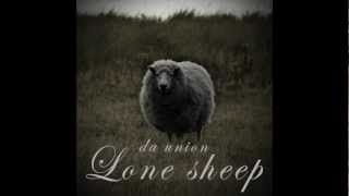 Da Union - Lone Sheep (@UNBOYS)