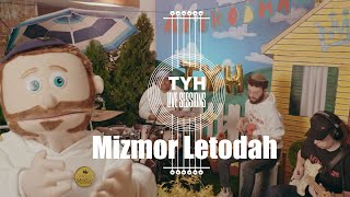 Mizmor Letodah | Afiko.man (TYH Live Sessions)
