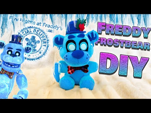 FNAF AR Freddy FrostBear DIY Tutorial! | FNAF Plush...