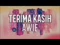TERIMA KASIH - Awie LIRIK