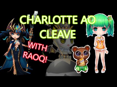 RTA Style CHARLOTTE AO Cleave [BUFFED] ft. RAOQ | Part 2 - Summoners War