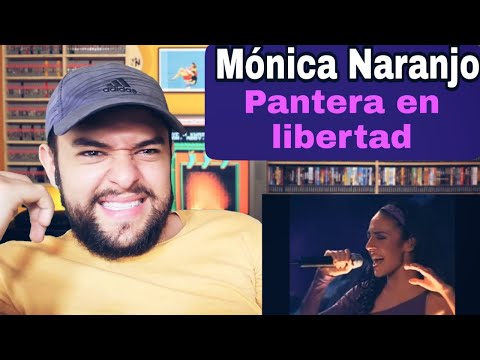 Reacciono a MONICA NARANJO - PANTERA EN LIBERTAD
