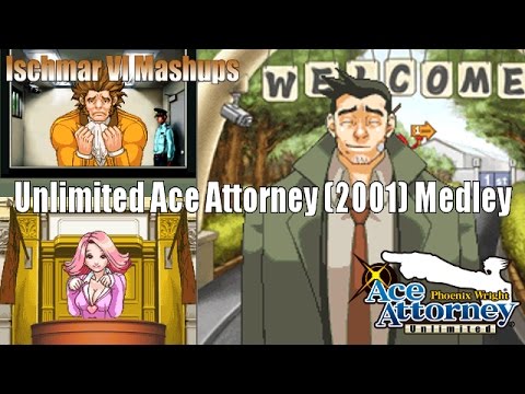Unlimited Ace Attorney 2001 Medley - Phoenix Wright: Ace Attorney [Extreme Mashup]