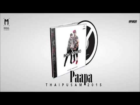 Paapa - Intha Veciko | Havoc Brothers | PU4LYF |